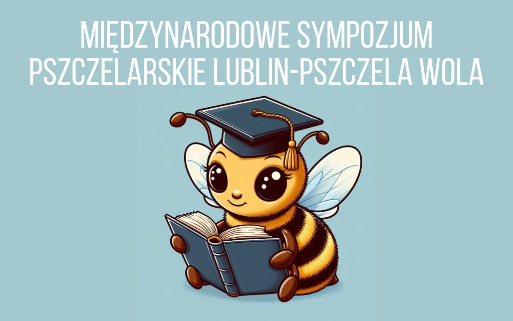 sympozjum Lublin pszczela wola