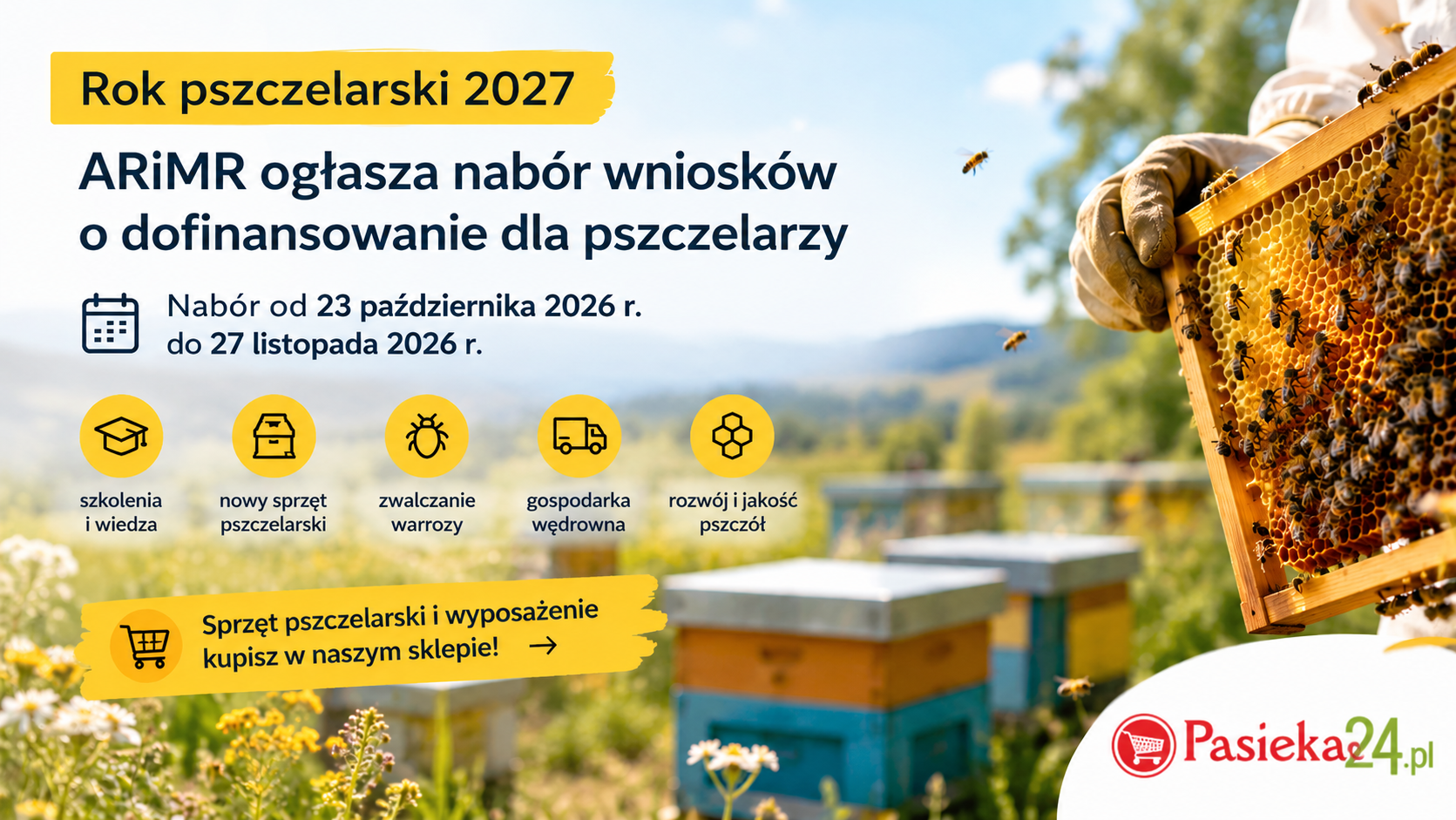 Rok pszczelarski 2027. ARiMR ogłasza nabór wniosków o dofinansowanie dla pszczelarzy